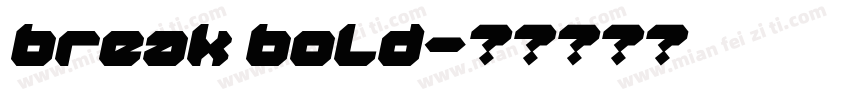break bold字体转换